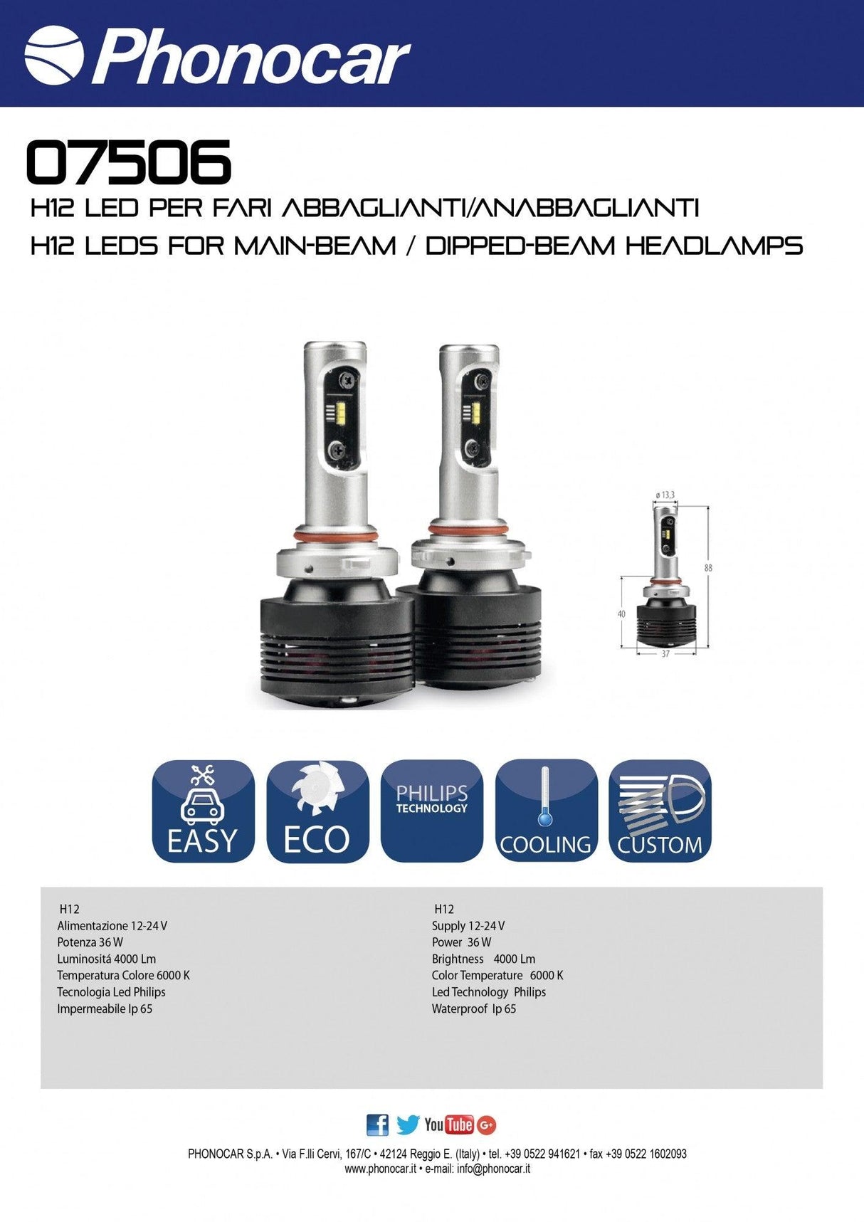 Fari LED H12 abbaglianti / anabbaglianti Phonocar 07506 (COPPIA) - TechSoundSystem.com